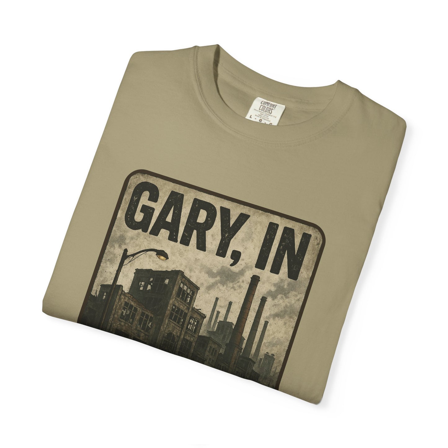 Gary, IN – “The inspiration for post-apocalyptic movies.” T-Shirt, Unisex Tee, funny Gift , Vintage Style, Casual Wear, Unique Graphic Shirt