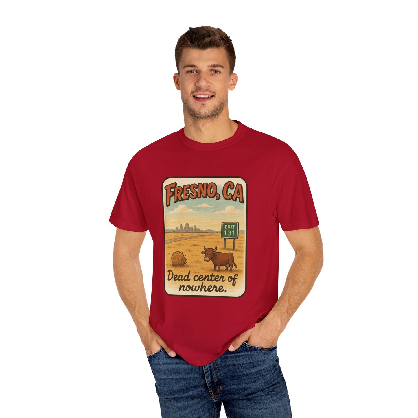Fresno, CA – “Dead center of nowhere.” T-shirt, Dead Center of Nowhere Tee, Unisex Casual Wear, Retro Graphic Shirt, Perfect for Travelers & Gift Ideas