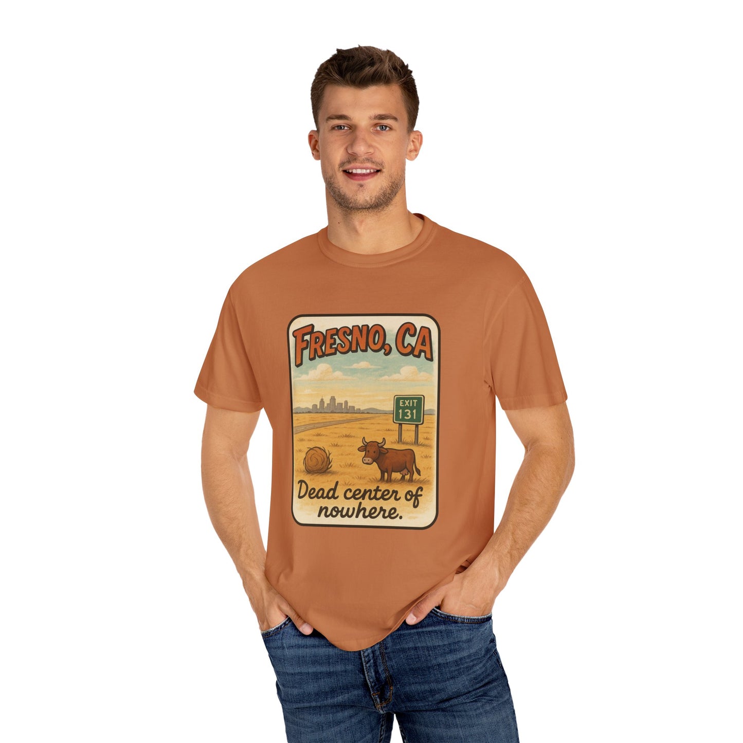 Fresno, CA – “Dead center of nowhere.” T-shirt, Dead Center of Nowhere Tee, Unisex Casual Wear, Retro Graphic Shirt, Perfect for Travelers & Gift Ideas